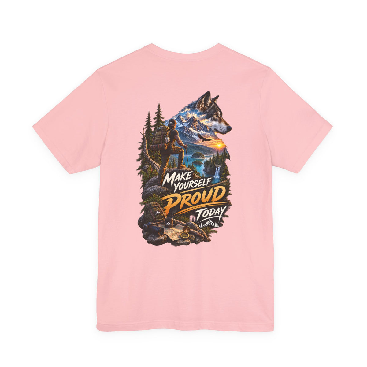 Wolf Adventure T‑Shirt — "Make Yourself Proud Today" Outdoor Graphic Tee
