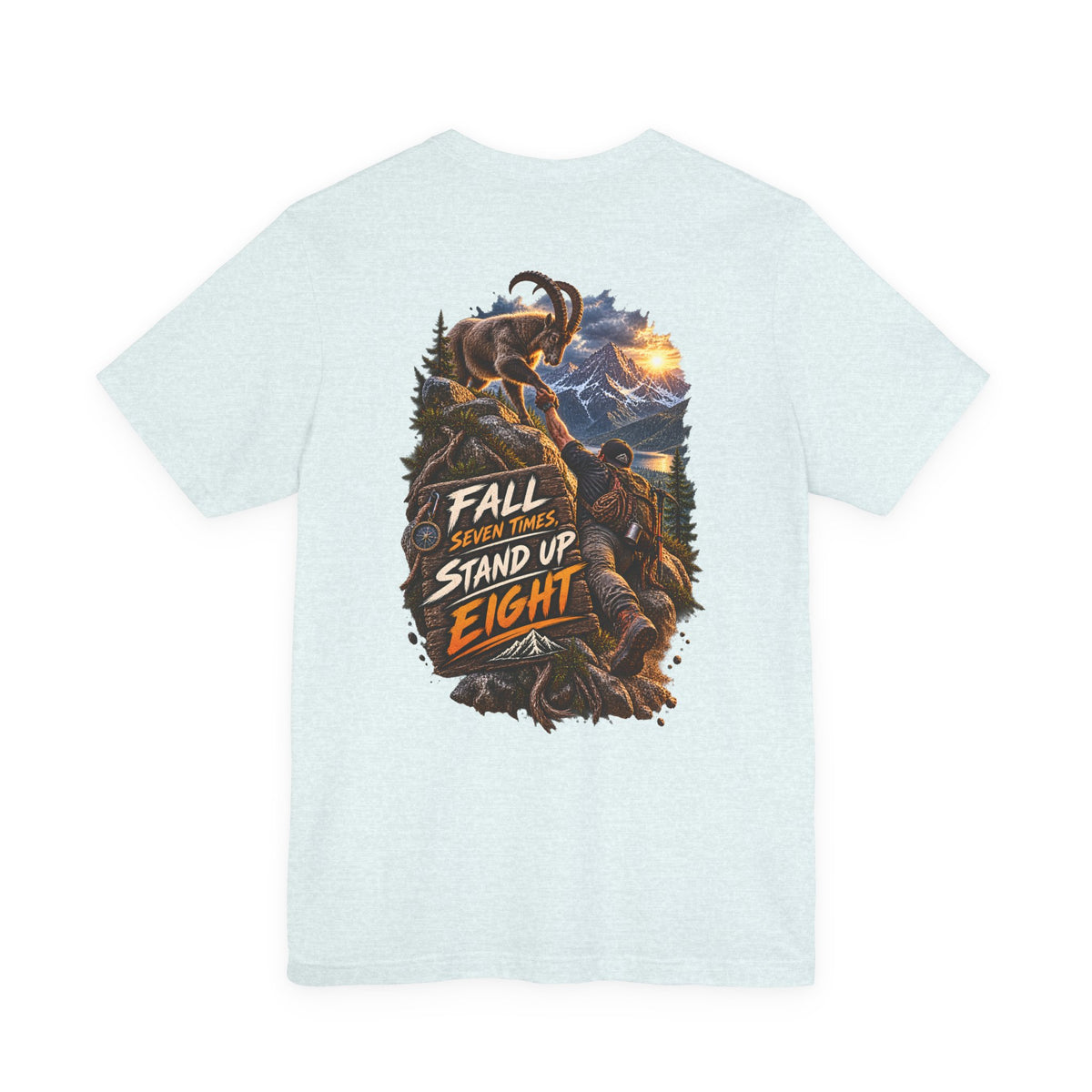 Mammoth Climber Tee — "Fall Seven Times, Stand Up Eight" Inspirational Outdoor T-Shirt