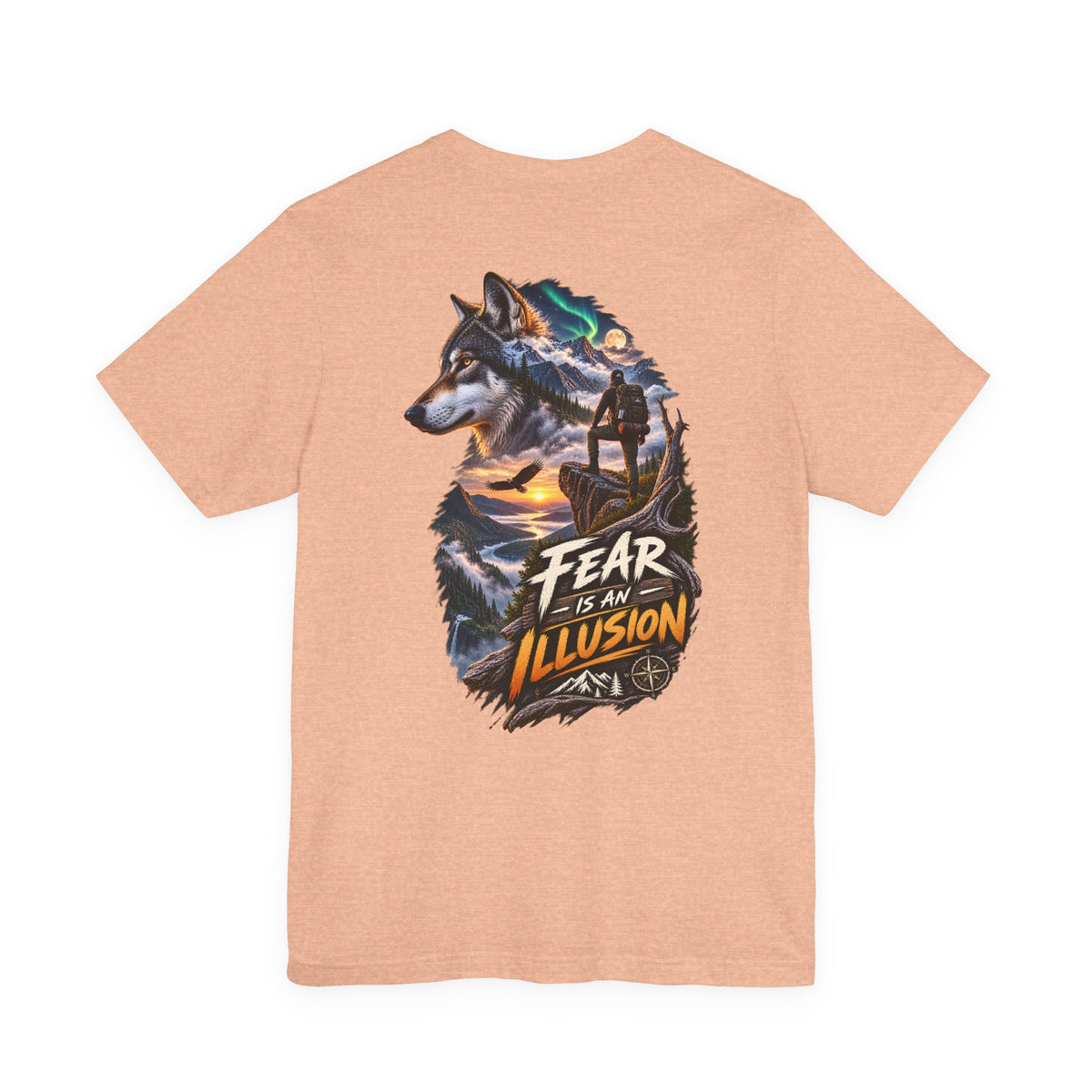 Fear Is an Illusion Wolf T-Shirt — Motivational Nature Graphic Tee