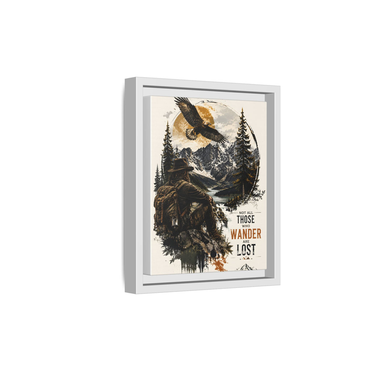 Wanderer Hiking Framed Canvas — "Not All Those Who Wander Are Lost" Wall Art