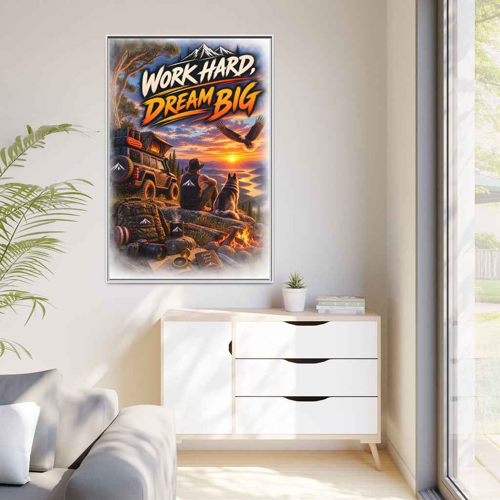 Work Hard Dream Big Framed Canvas Print — Inspirational Camping Sunset Wall Art