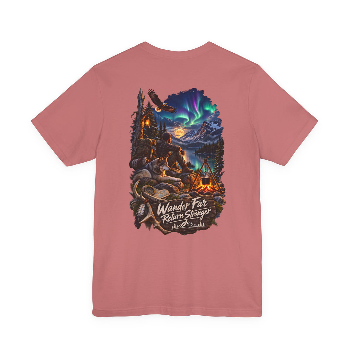 Wander Far, Return Stronger Campfire Tee — Northern Lights Adventure T‑Shirt